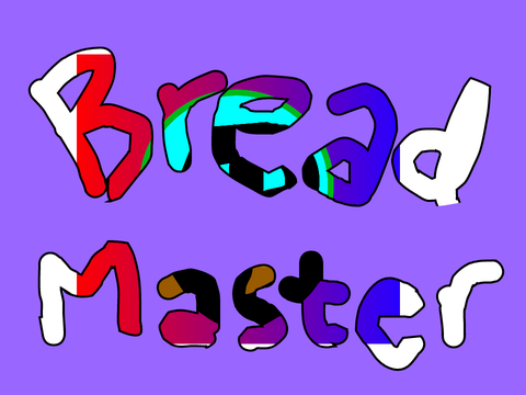 For @Breadmaster56