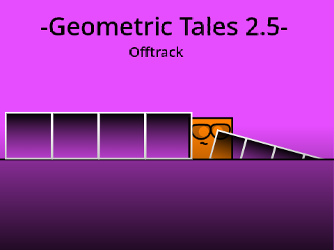 Geometric Tales - Episode 2.5: Offtrack
