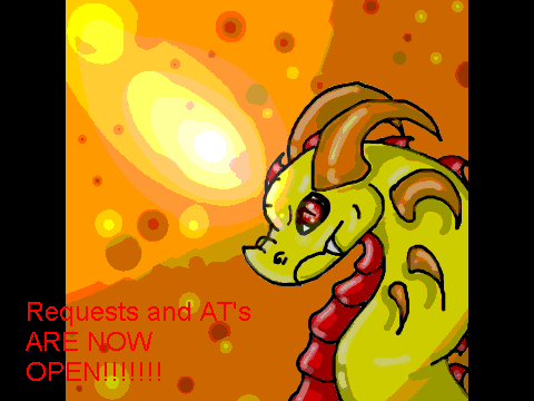 Request's and AT's are now open!