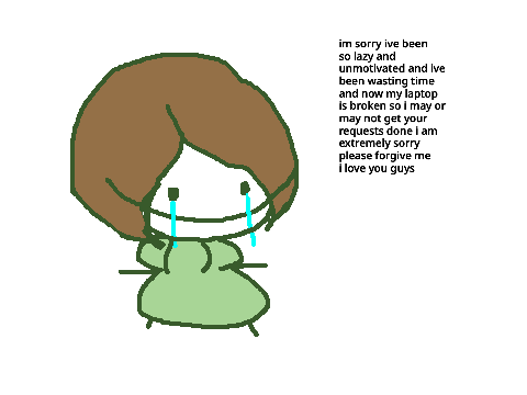 to everyone who had requests