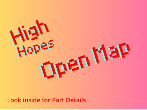 OPEN MAP HIGH HOPES Unscripted