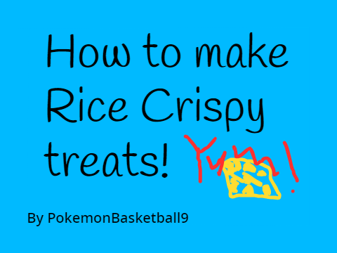 How to make Rice Crispy treats!
