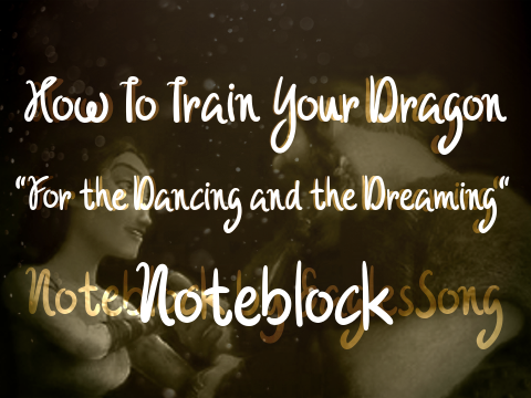 Noteblock || Dancing and Dreaming