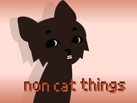 *non cat things* animation