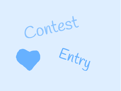 Contest entry ❤︎