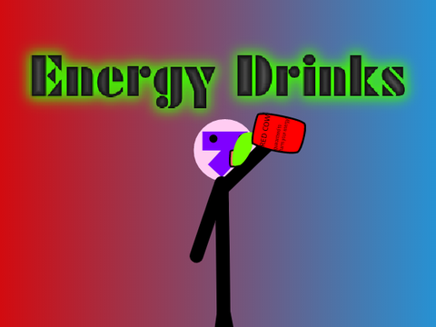 Energy Drinks (ANIMATION)