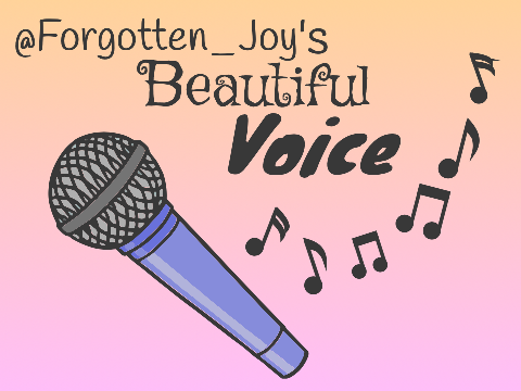 Forgotten_Joy's Beautiful Voice -- remixed