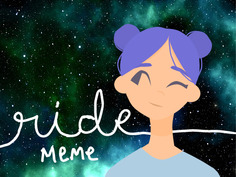ride // original meme