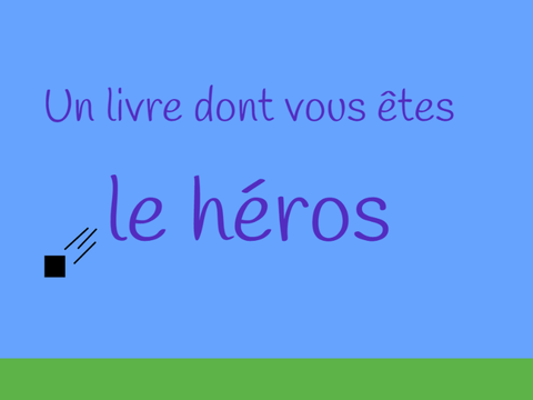 Un livre dont vous êtes le héros ( French )