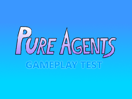 Pure Agents Gameplay Test