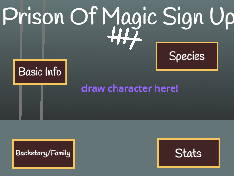 Prison of Magic Sign Up Sheet!