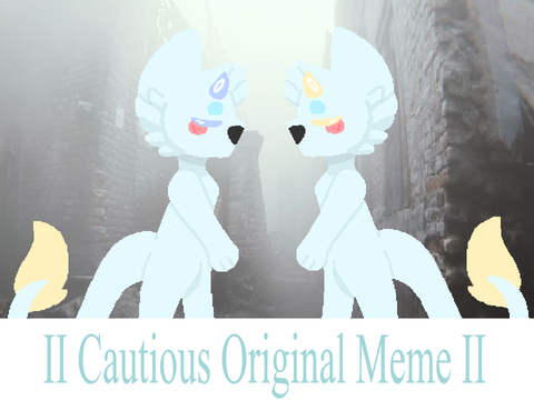 II Cautious Original Meme II Gift for @HoneyDraws II