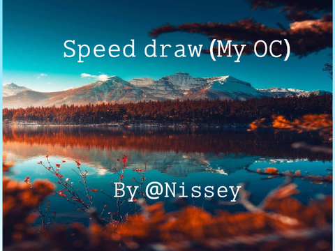 Speed draw (My oc)