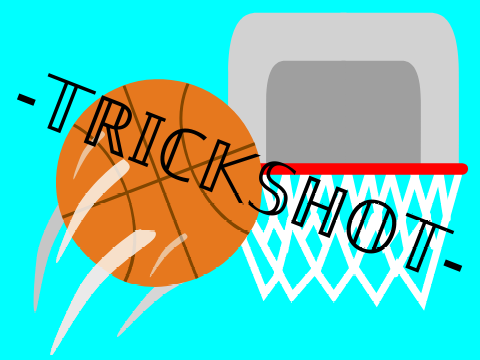 -TRICKSHOT-