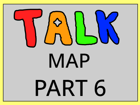 Talk MAP || Part 6