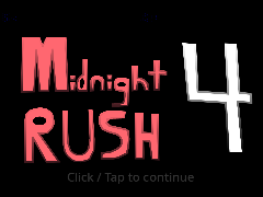 Midnight Rush 4