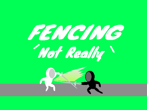 Fencing (Not Really) [IMPROVED]