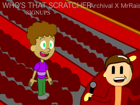 Who's That Scratcher SIGNUPS! remix