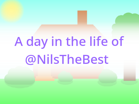 A day in my life