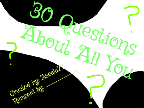 30 questions all about you