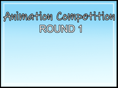 ANIMATION COMPETITION | R1 JUDGING