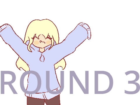 round 3 -PLS VOTE -