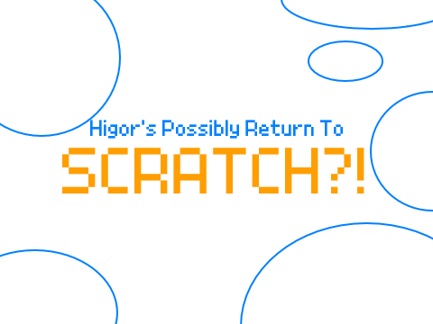 Higor May Return To Scratch...