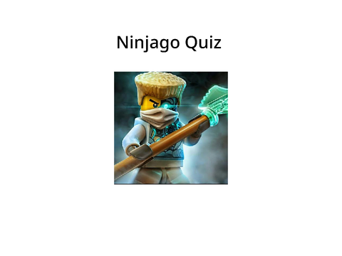 Ninjago The Quiz! (with all answers.) Updated