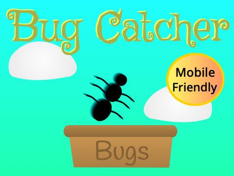 Bug Catcher