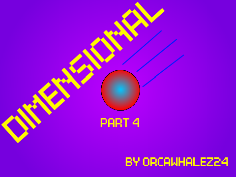 Dimensional (Part 4)