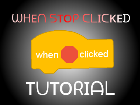 When Stop Clicked Tutorial