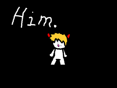 Him.