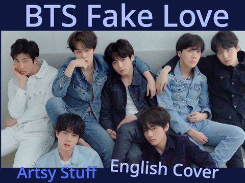 BTS Fake Love (English cover)
