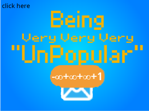 Being Very Very Very "UnPopular"  