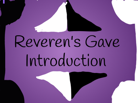 Reveren's Gave Introduction Note