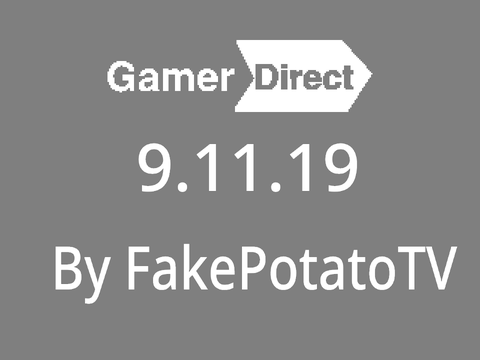 Gamer Direct 9.11.19