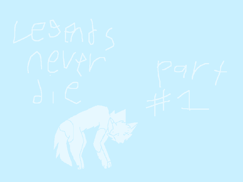 Part 1 | Legends Never Die