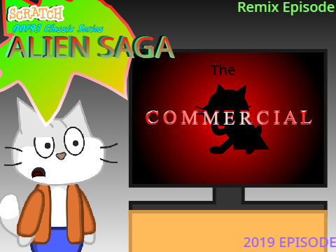 OOF ALIEN SAGA 2: the COMMERCIAL (2019 Episode)