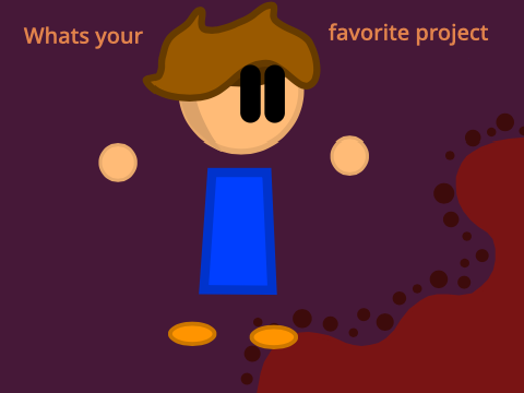 Whats your favorite project?