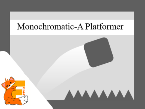 ~Monochromatic~A Platformer