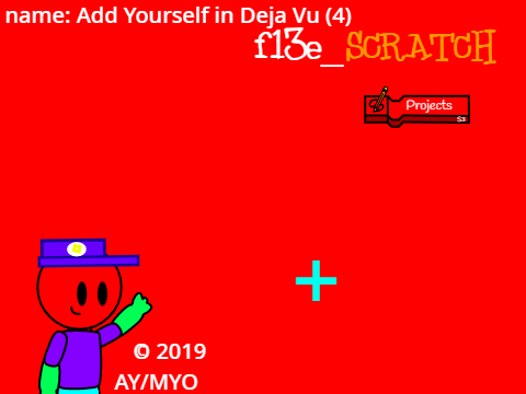 Add Yourself in Deja Vu (4)