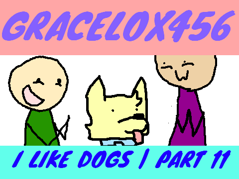 11 | I Like Dogs