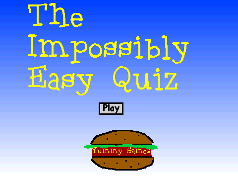 The Impossibly Easy Quiz (sample version)