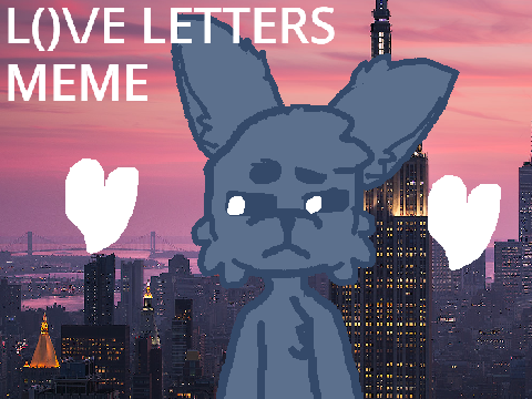 Love Letters | Original Meme