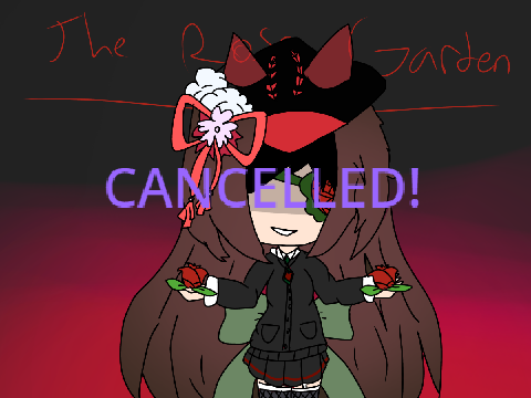 -The Rose Garden- (CANCELLED) Gacha Life Series Auditions
