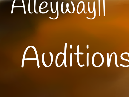 Alleyway || Auditions remix