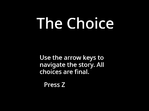 The Choice