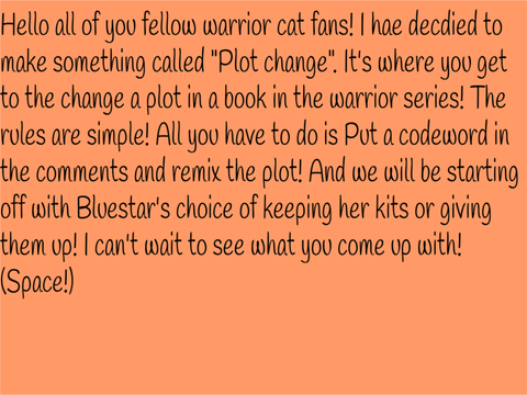 Plot Change #1 Bluestar's choice.