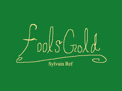 Fools Gold