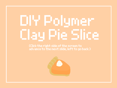 Polymer Clay Pie Slice